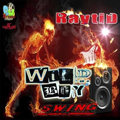 Wild Boy Swing 專輯 Raytid