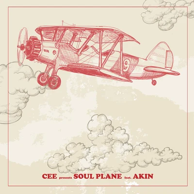 Soul Plane Featuring 阿克江 專輯 Cee