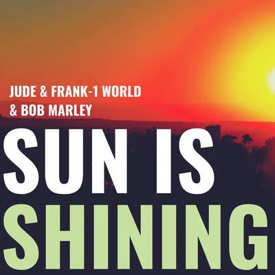 Sun Is Shining 專輯 Jude & Frank/Kanu