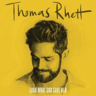 Look What God Gave Her 專輯 Thomas Rhett/Florida Georgia Line/Midland/Little Big Town/Brantley Gilbert