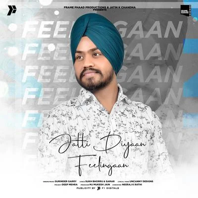 Jatti Diyaan Feelingaan 專輯 Rupali/Gurinder Garry