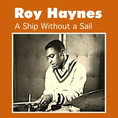 A Ship Without a Sail 專輯 Roy Haynes/Art Blakeys Jazz Messengers