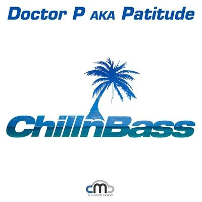 Doctor PFuntCase Chill n Bass