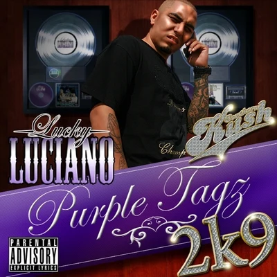 Lucky Luciano Purple Tagz 2K9 (Southern Kush)