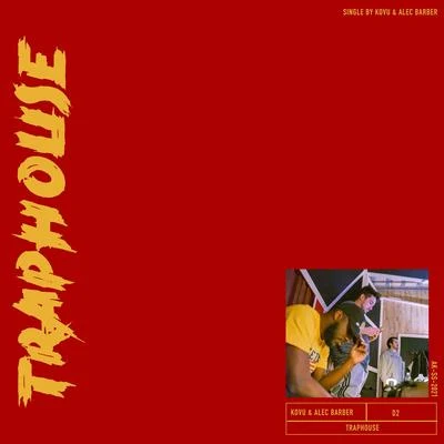 Traphouse 專輯 KoVu/Arkatekt