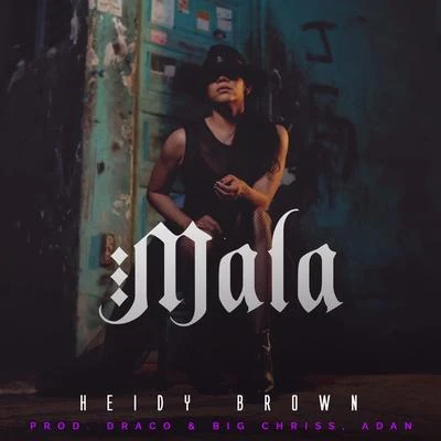 Mala 專輯 Heidy Brown/Melymel