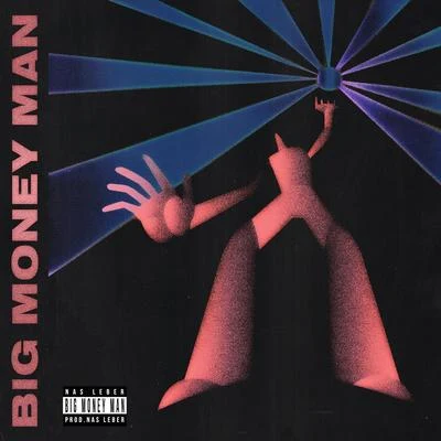 BIG MONEY MAN 專輯 Radamiz/Nas Leber