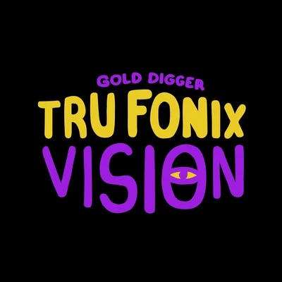 Vision 专辑 Tru Fonix