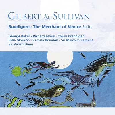 Sir Malcolm Sargent Gilbert & Sullivan: Ruddigore