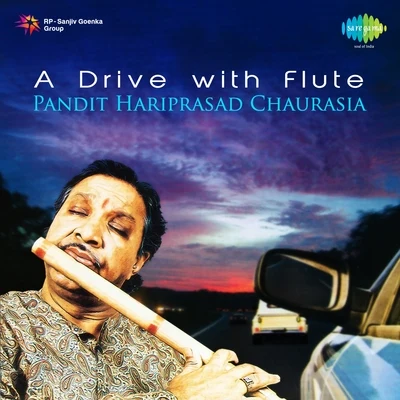 A Drive With Flute Pandit Hariprasad Chaurasia 專輯 Pt. Hariprasad Chaurasia