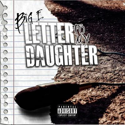 Letter to My Daughter 專輯 Big E/Frayser Boy/Lil Flip