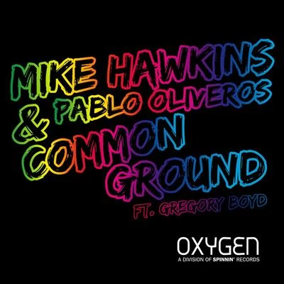 Mike Hawkins Common Ground (feat. Gregory Boyd)