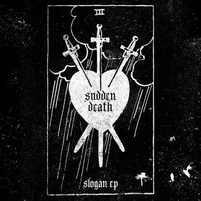 Slogan EP 专辑 Svdden Death