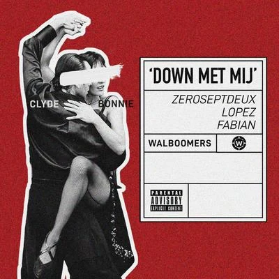 Down Met Mij 專輯 Varobeats/ZeroSeptDeux