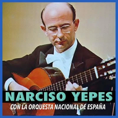 Fantasia para un Gentil Hombre 專輯 Narciso Yepes