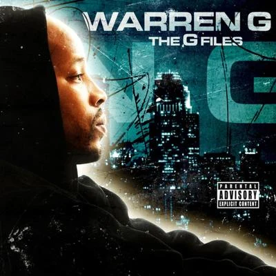 The G-Files 专辑 Mike Anthony/Chevy Jones/Bokey/Warren G/Bishop Lamont