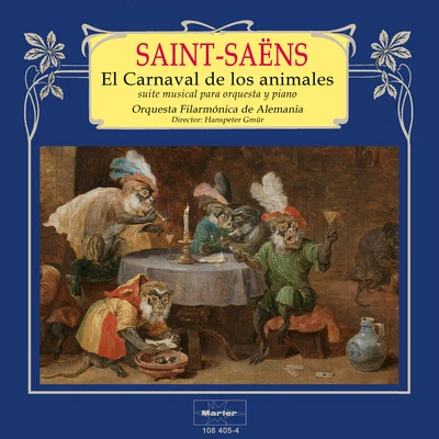 Saint-Saëns: El Carnaval de los Animales, Suite 專輯 Orquesta Filarmónica de Alemania