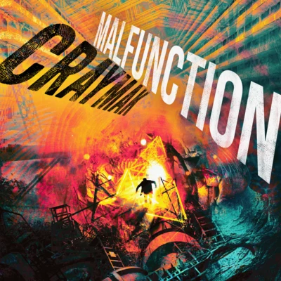 Malfunction 专辑 CRaymak