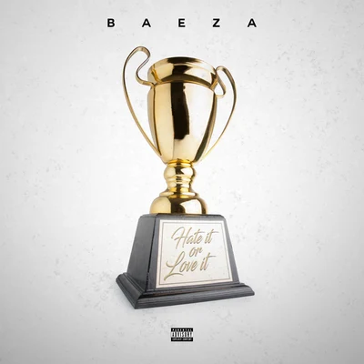 Hate It Or Love It 專輯 Baeza/Clyde Carson