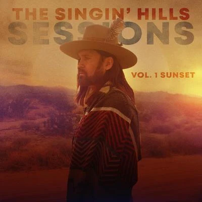 The Singin’ Hills Sessions, Vol. I Sunset 专辑 Billy Ray Cyrus/Montserrat Caballé/Jon Secada/Peter Gabriel/Richard Marx