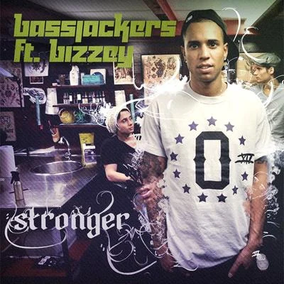 Bassjackers Stronger (feat. Bizzey)