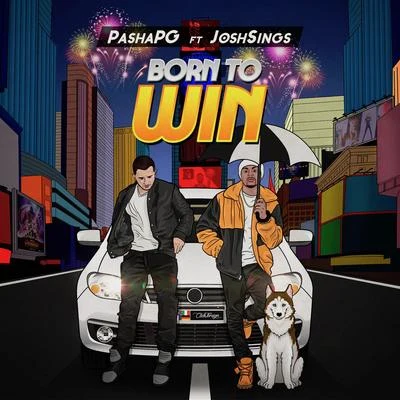 Born to Win 专辑 Beasy/PashaPG