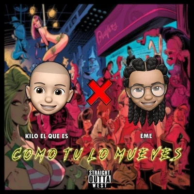 Como Tu Lo Mueves (feat. Eme) 專輯 Kilo el Que Es