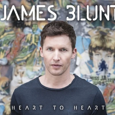 Heart To Heart 專輯 James Blunt