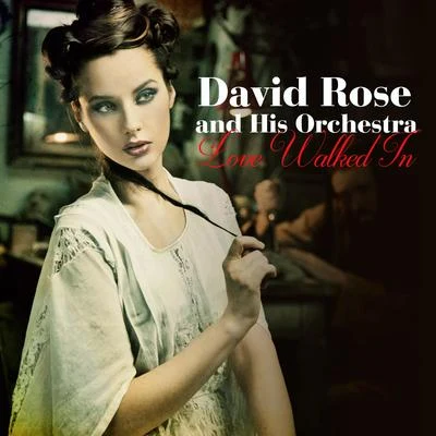 Love Walked In 專輯 David Rose And His Orchestra