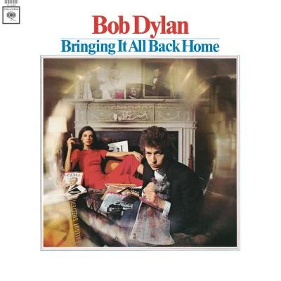 Bringing It All Back Home 專輯 Bob Dylan