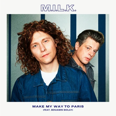 Make My Way To Paris 專輯 M.I.L.K./Benny Sings