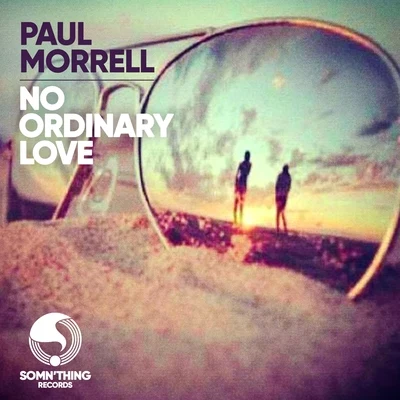 No Ordinary Love (K-Klass Remixes) 專輯 Paul Morrell/Amanda Wilson