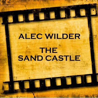 The Sand Castle 專輯 Alec Wilder