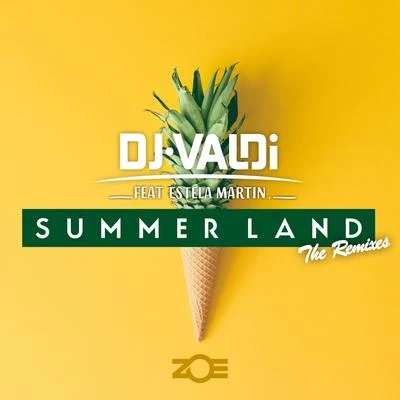 Summer Land (Remixes) 專輯 DJ Valdi