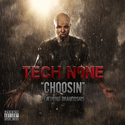 Choosin 專輯 Tech N9ne