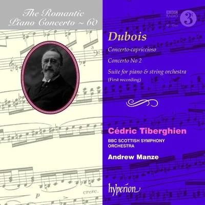 The Romantic Piano Concerto Vol.60 - Works of Dubois 专辑 BBC Scottish Symphony Orchestra