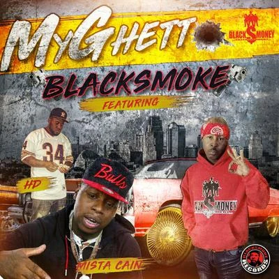 MY GHETTO 專輯 Blacksmoke/Boosie Badazz/Legendary Zae