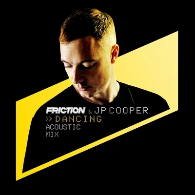 Dancing (Acoustic Mix) 專輯 Friction