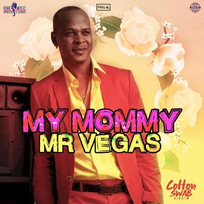 My Mommy 專輯 Jam Fever/Mr Vegas