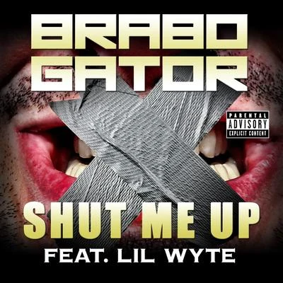 Shut Me Up (feat. Lil Wyte) - Single 专辑 David Ray/YouNg SluGGa/Brabo Gator/Jelly Roll