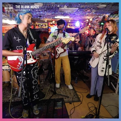 Jam in the Van - The Blank Minds (Live Session, Los Angeles, CA, 2020) 專輯 KBong/Jam in the Van