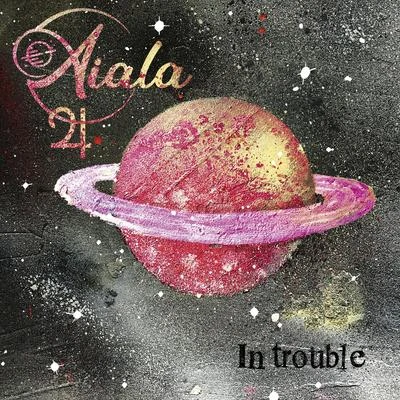 In Trouble 专辑 Aiala