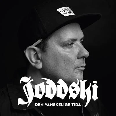 Den Vanskelige Tida 專輯 Joddski/Three 6 Mafia/La Chat/Gangsta Boo/Kholebeatz