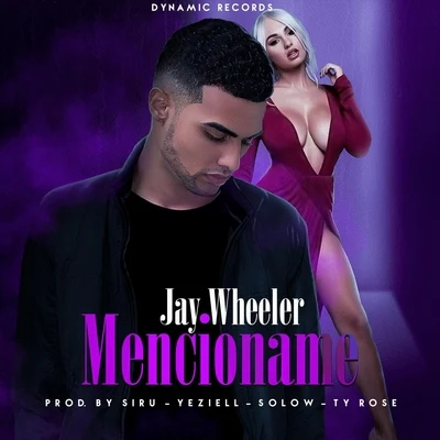 Mencioname 專輯 Jay Wheeler