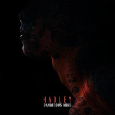 Dangerous Mind EP 專輯 Hadley