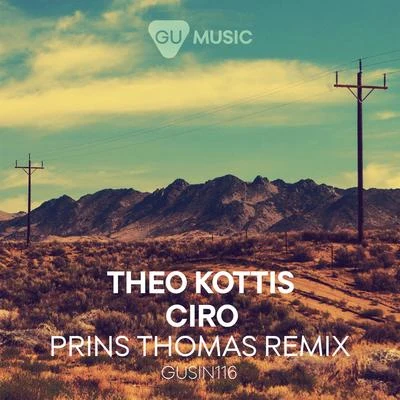 Theo KottisJody Wisternoff Ciro (Prins Thomas Remix)