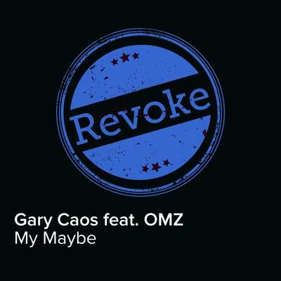 My Maybe 專輯 Gary Caos