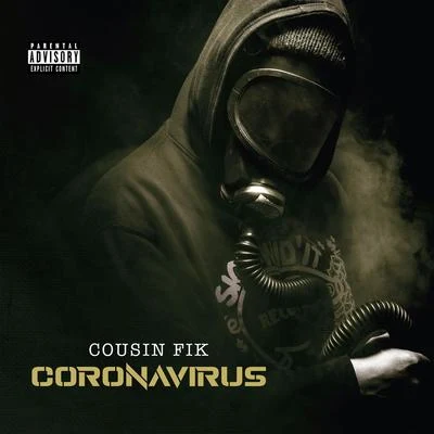 Coronavirus (feat. DecadeZ) 专辑 Studio Mike/Cousin Fik/Lb Stay Keyed/Turf Talk