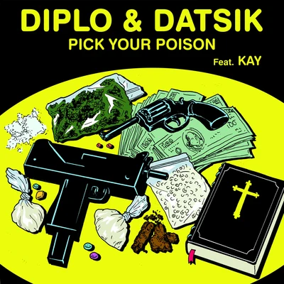 Diplo/Datsik Pick Your Poison