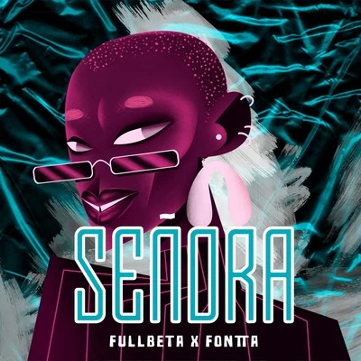 Señora 專輯 Fullbeta/Fontta